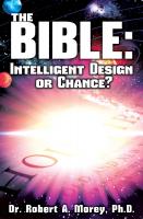 The Bible:
 Intelligent Design or Chance?